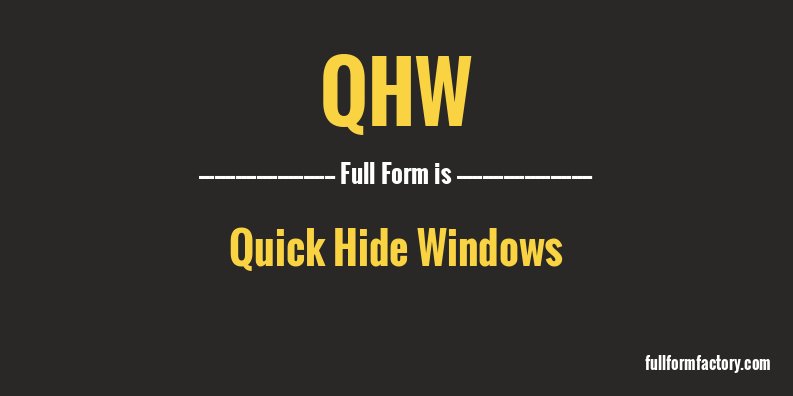 qhw-full-form