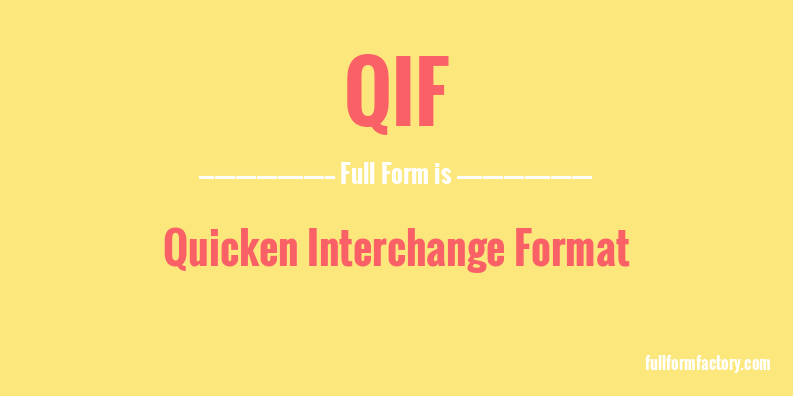 qif-full-form