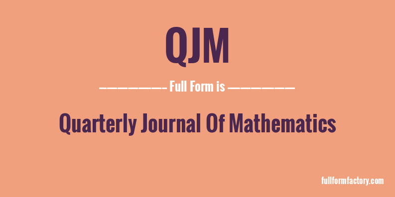 qjm-full-form