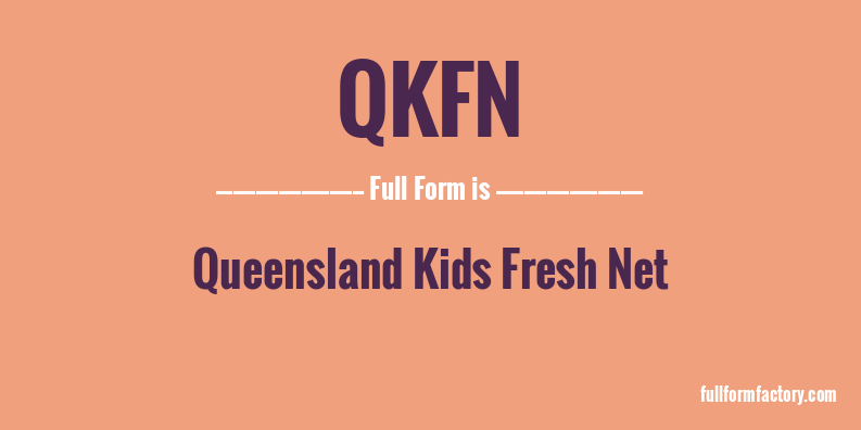 qkfn-full-form