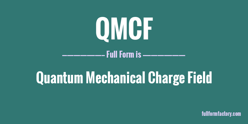 qmcf-full-form