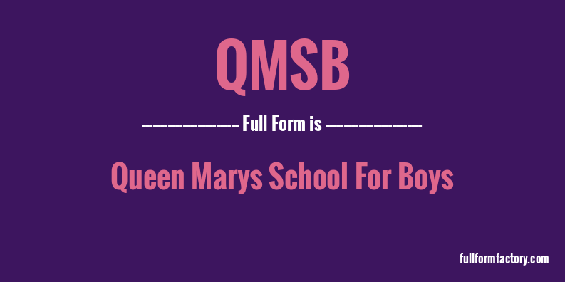 qmsb-full-form