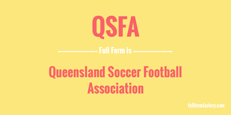 qsfa-full-form