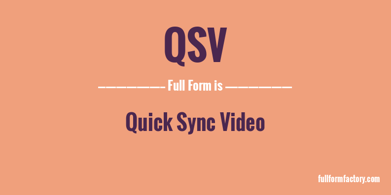 qsv-full-form