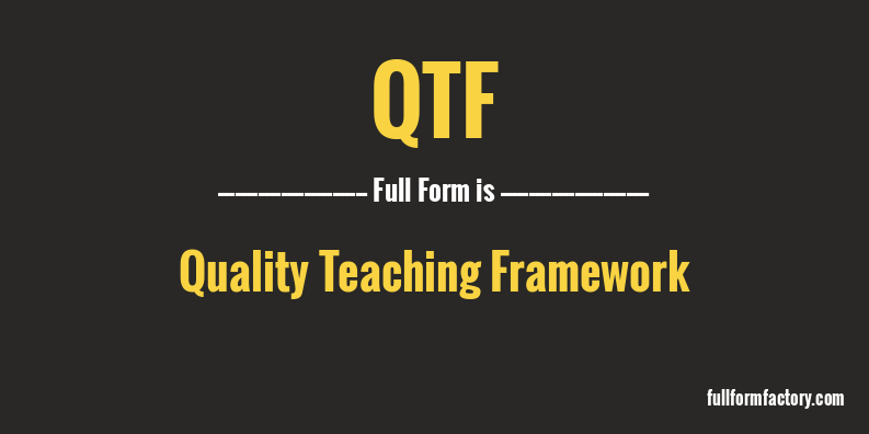 qtf-full-form