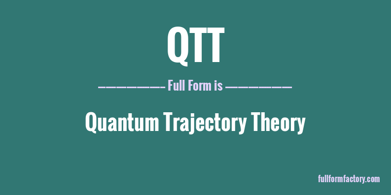 qtt-full-form