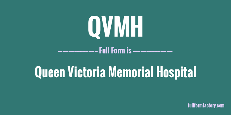 qvmh-full-form