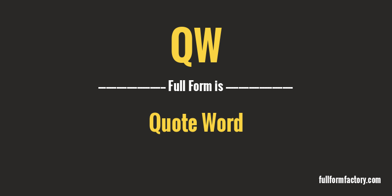 qw-full-form