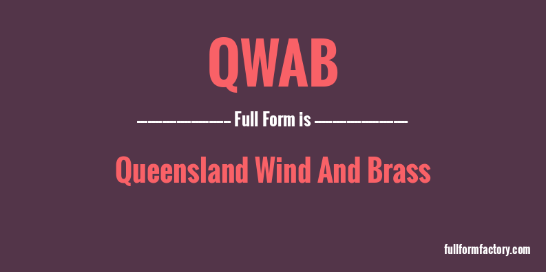 qwab-full-form