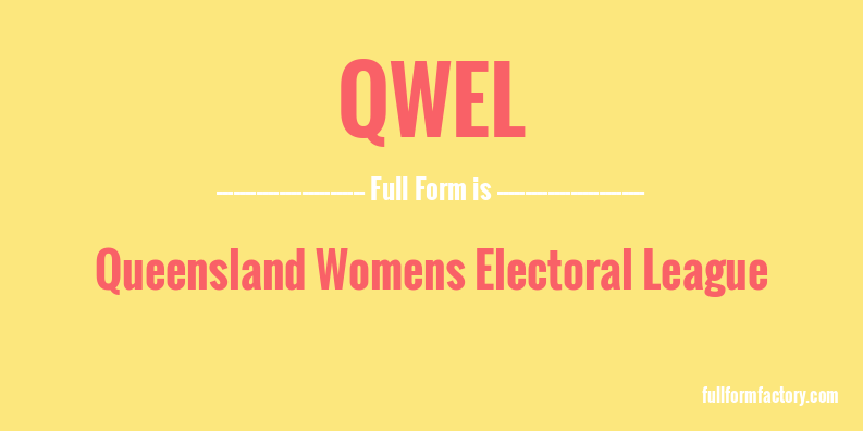 qwel-full-form