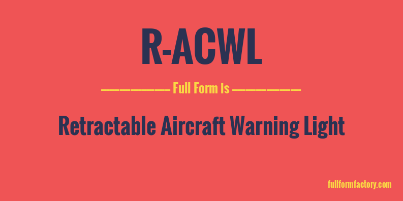 r-acwl-full-form