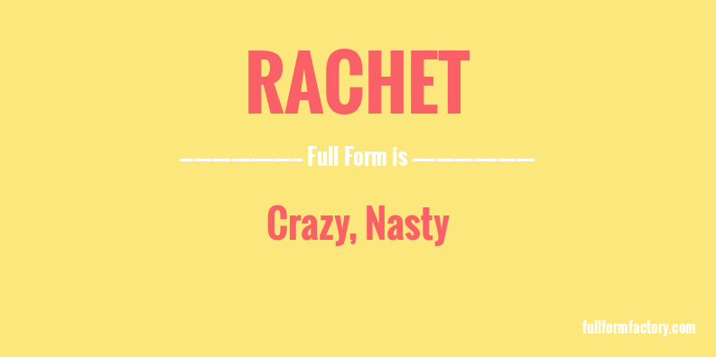 rachet-full-form