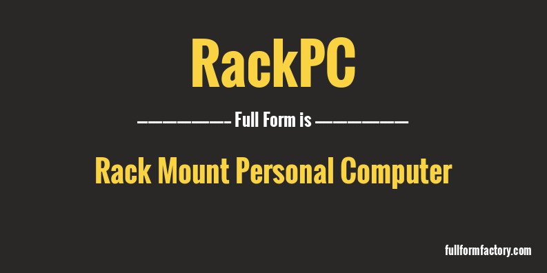 rackpc-full-form