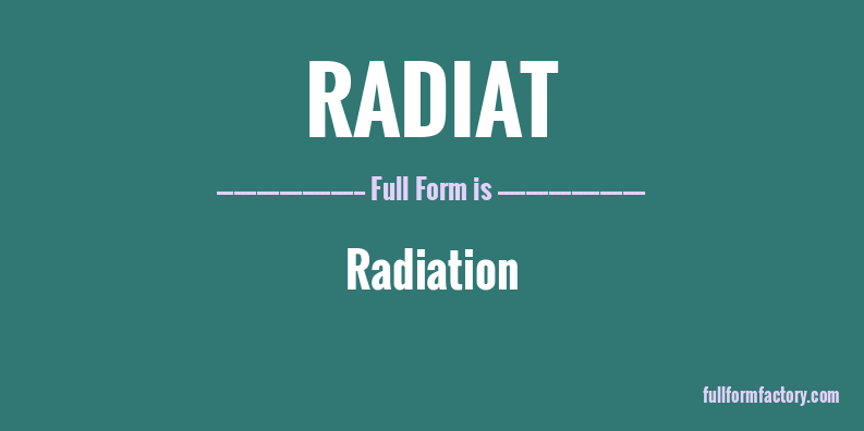 radiat-full-form