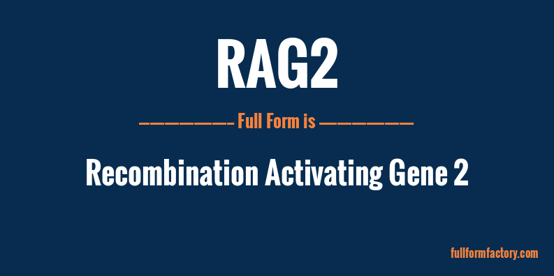 rag2-full-form