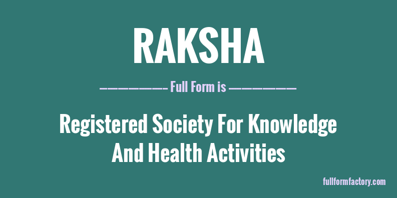 raksha-full-form