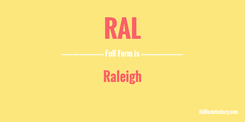 ral-full-form