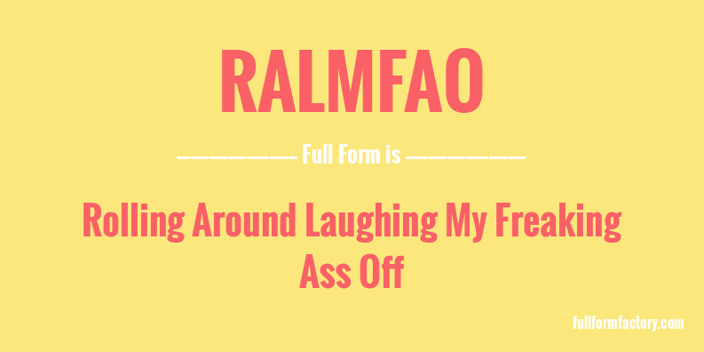ralmfao-full-form