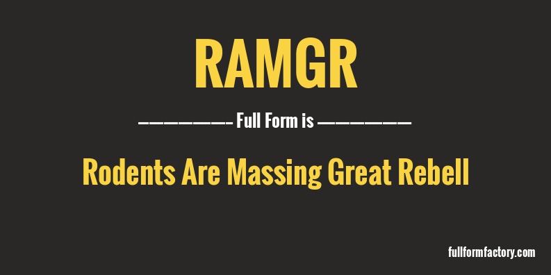 ramgr-full-form