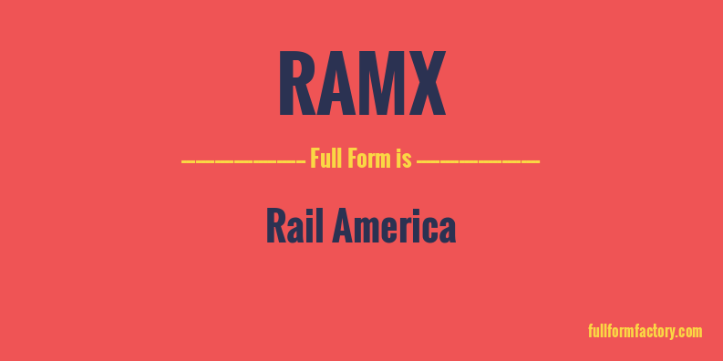 ramx-full-form