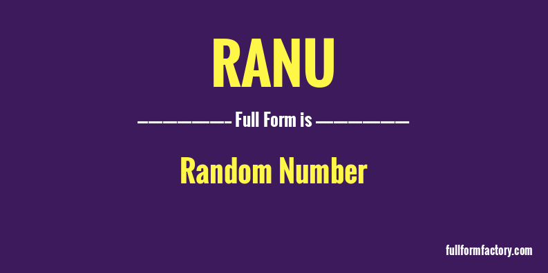 ranu-full-form