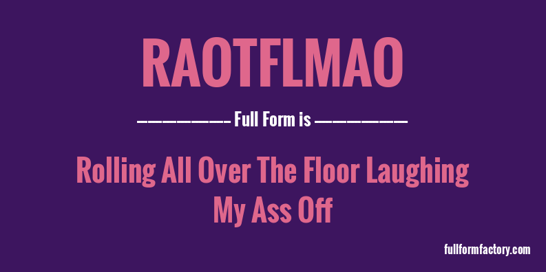raotflmao-full-form