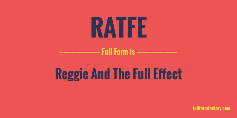 ratfe-full-form