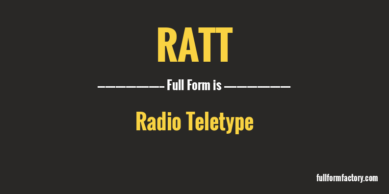 ratt-full-form