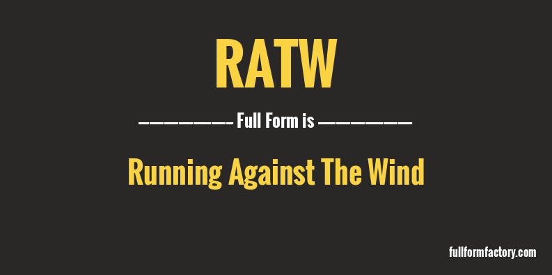 ratw-full-form