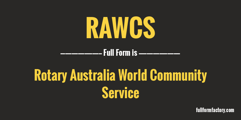 rawcs-full-form