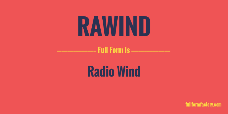 rawind-full-form