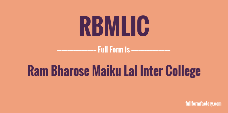 rbmlic-full-form