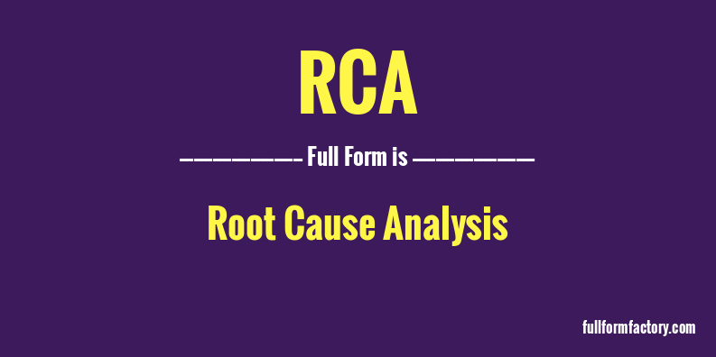 rca-full-form