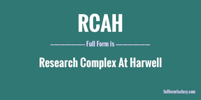 rcah-full-form