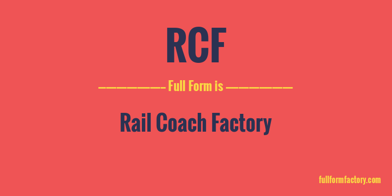 rcf-full-form