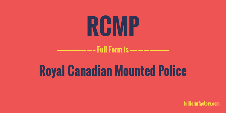rcmp-full-form