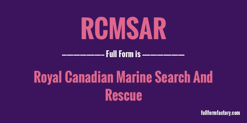 rcmsar-full-form