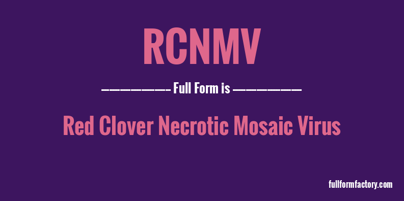 rcnmv-full-form