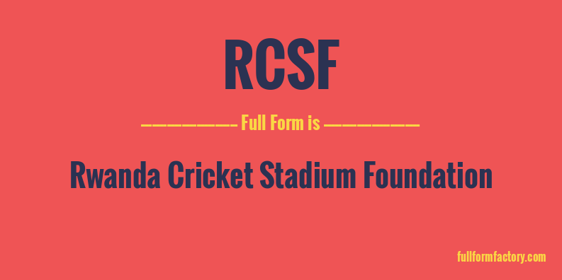 rcsf-full-form