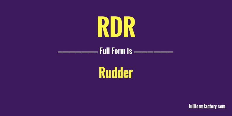 RDR Abbreviation Meaning FullForm Factory