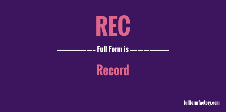 rec-full-form