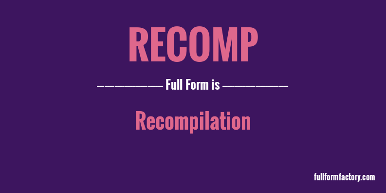 recomp-full-form