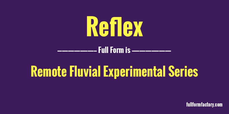 reflex-full-form