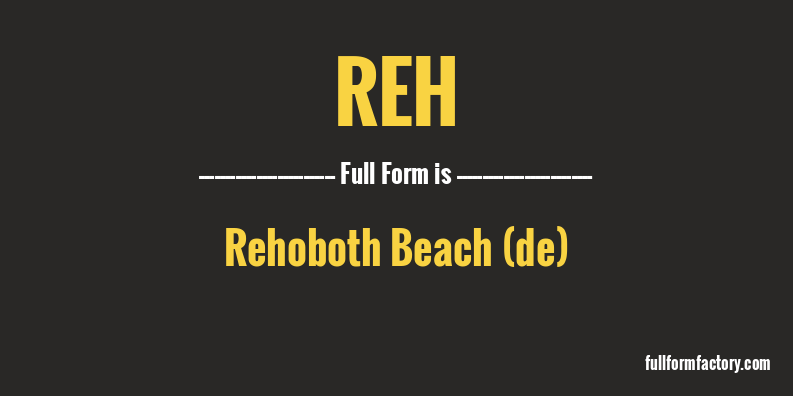reh-full-form