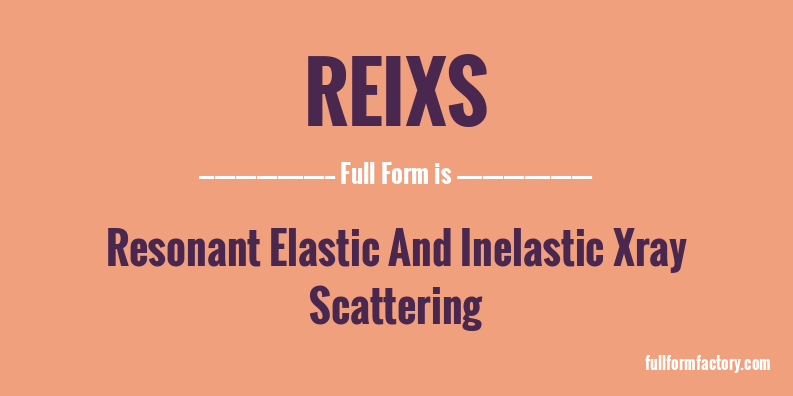 reixs-full-form