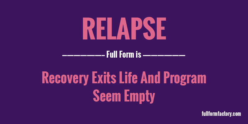 relapse-full-form