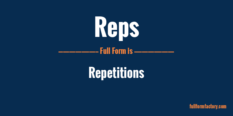 reps-full-form