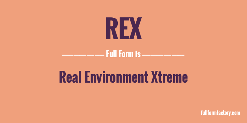rex-full-form