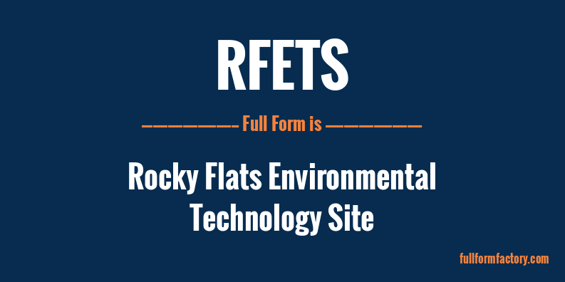 rfets-full-form
