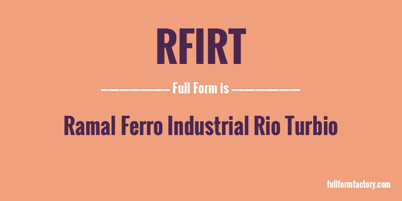 rfirt-full-form